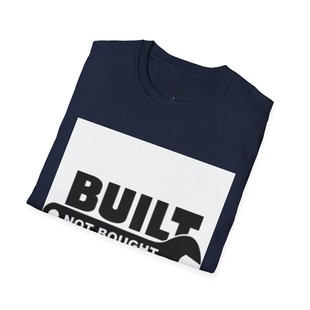 Built Not Bought T-Shirt — Wrench Garage Mechanics Tee