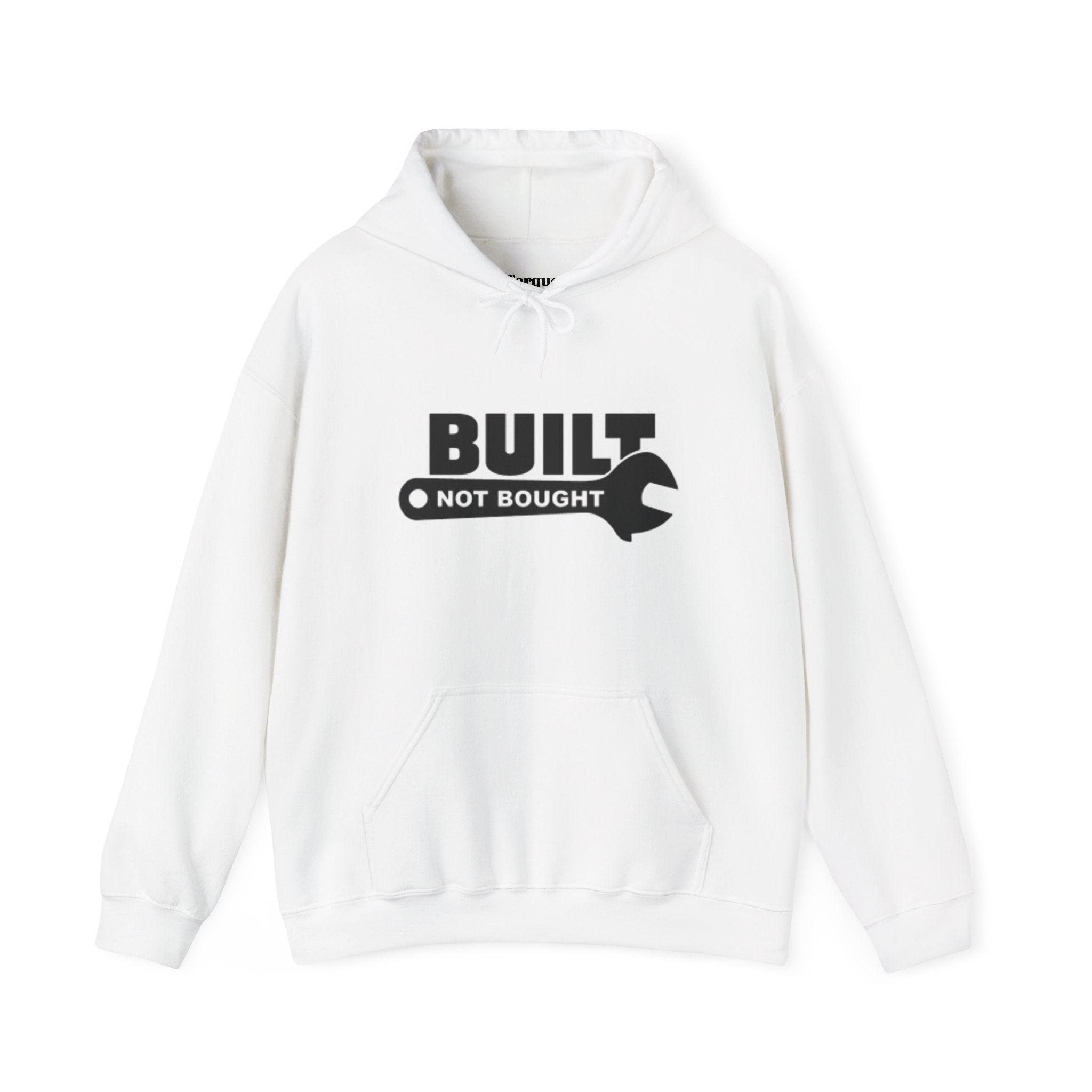 Built Not Bought Hoodie — Mechanic DIY Pride Hooded Sweatshirt