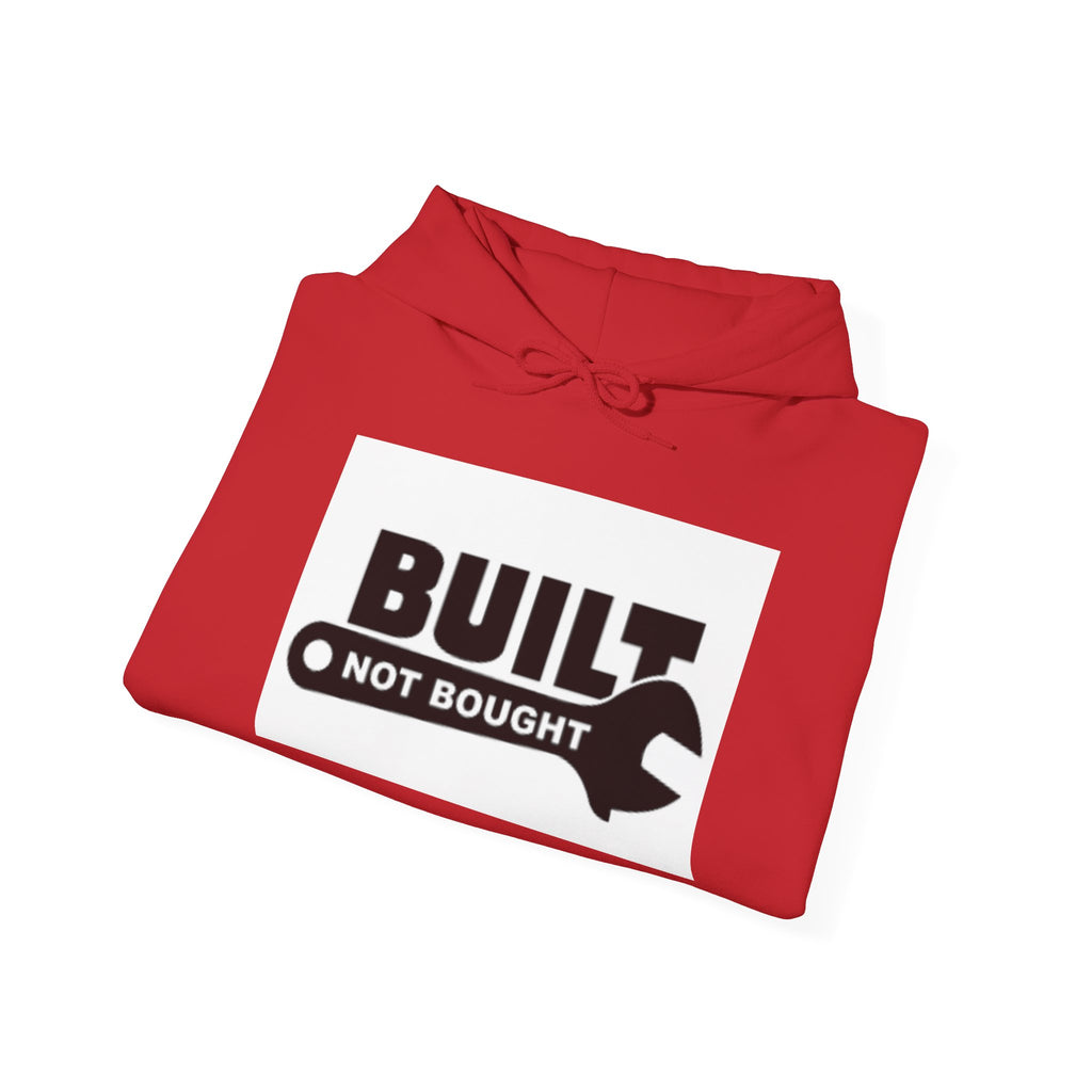 Built Not Bought Hoodie — Mechanic DIY Pride Hooded Sweatshirt