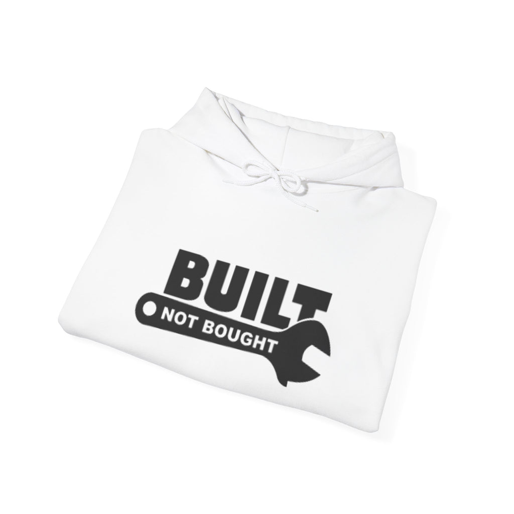 Built Not Bought Hoodie — Mechanic DIY Pride Hooded Sweatshirt